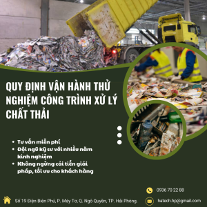 Quy định vận hành thử nghiệm công trình xử lý chất thải